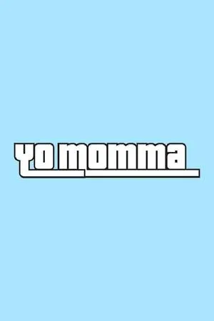 Постер к сериалу Yo Momma (2006)