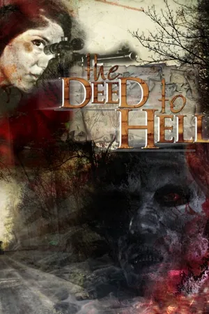 Постер к фильму The Deed to Hell (2008)