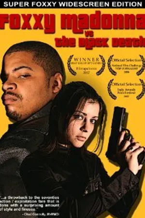 Постер к фильму Foxxy Madonna vs the Black Death (2007)