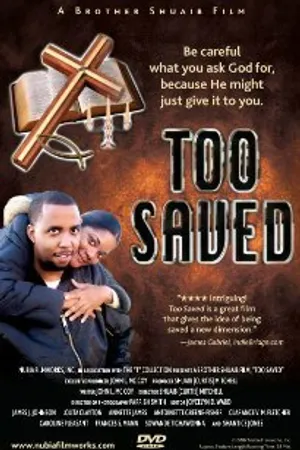 Постер к фильму Too Saved (2007)