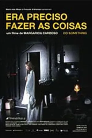 Постер к фильму Давай делать что-нибудь... (2007)