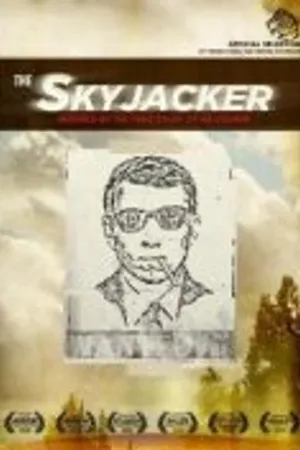 Постер к фильму The Skyjacker (2008)