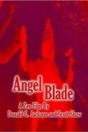 Постер к фильму Angel Blade (2008)