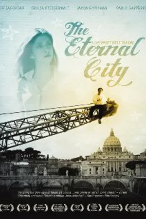 Постер к фильму The Eternal City (2008)