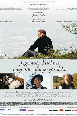 Постер к фильму Jegomosc Tischner i jego filozofia po góralsku (2007)