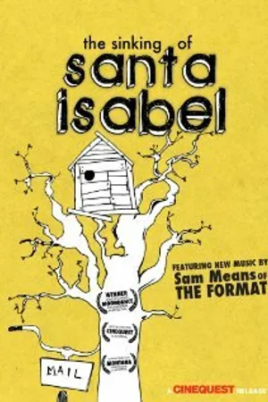 Постер к фильму The Sinking of Santa Isabel (2008)