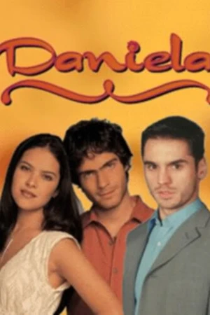 Постер к сериалу Даниэла (2002)