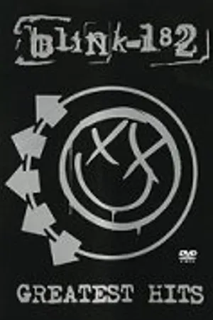 Постер к фильму Blink 182: Greatest Hits (2005)