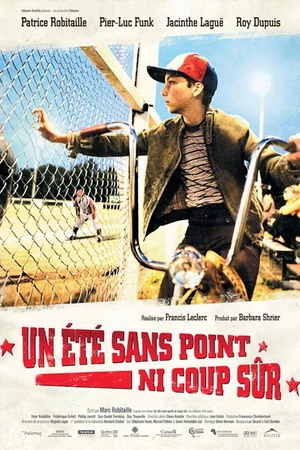 Постер к фильму Лето без точного удара (2008)