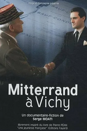 Постер к фильму Миттеран в Виши (2008)