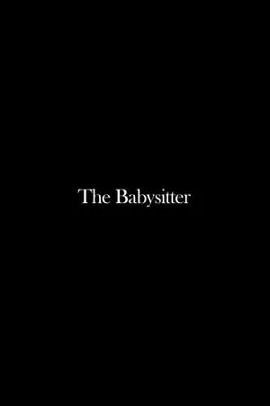 Постер к фильму The Babysitter (2008)