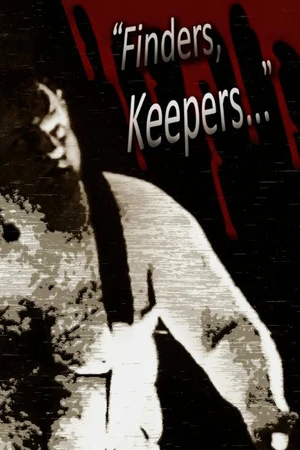Постер к фильму Finders, Keepers... (1996)