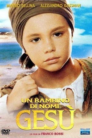 Постер к фильму Ребенок по имени Иисус (1990)