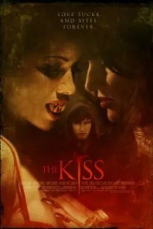 Постер к фильму The Kiss (2008)