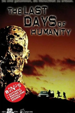 Постер к фильму The Last Days of Humanity (2002)