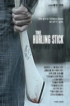 Постер к фильму The Hurling Stick (2007)