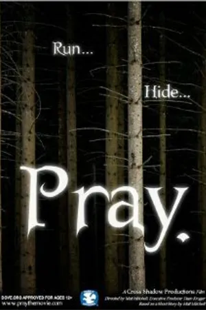 Постер к фильму Pray. (2007)