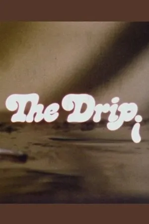 Постер к фильму The Drip (1985)