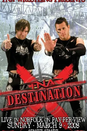 Постер к фильму TNA Назначение X (2008)
