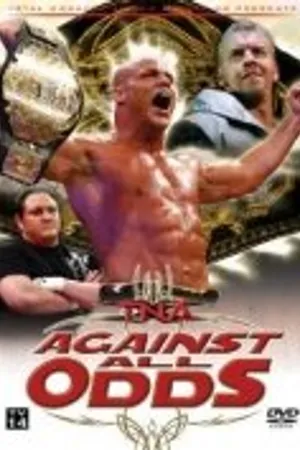 Постер к фильму TNA Против всех сложностей (2008)