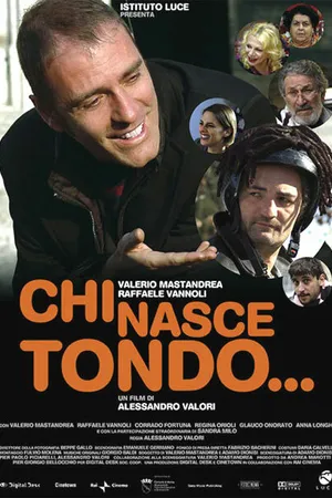 Постер к фильму Chi nasce tondo... (2008)