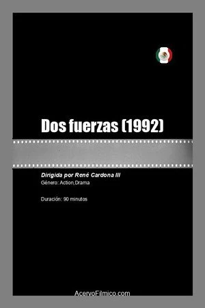 Постер к фильму Dos fuerzas (1992)