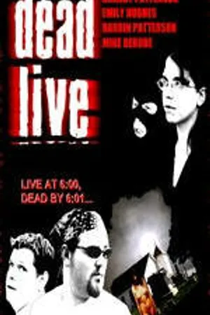 Постер к фильму The Dead Live (2006)