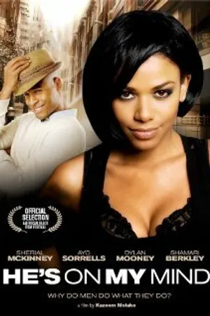 Постер к фильму He's on My Mind (2009)