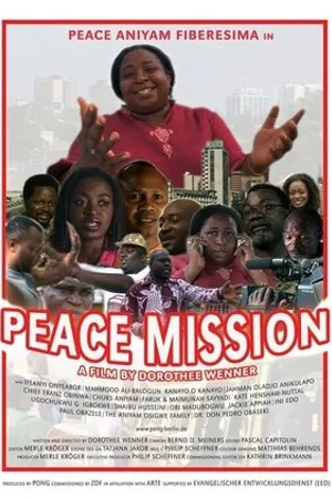 Постер к фильму Peace Mission (2008)