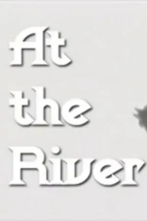 Постер к фильму At the River (2006)