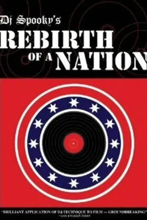 Постер к фильму Rebirth of a Nation (2007)