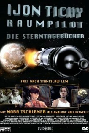 Постер к сериалу Ийон Тихий: Космический пилот (2007 - 2011)