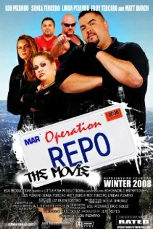 Постер к фильму Operation Repo: The Movie (2009)