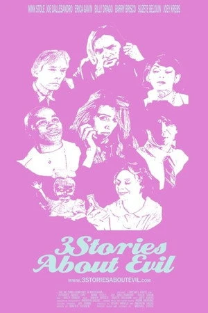 Постер к фильму 3 Stories About Evil (2008)