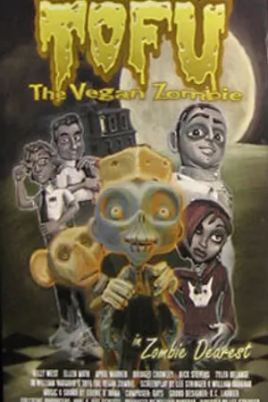 Постер к мультфильму Tofu the Vegan Zombie in Zombie Dearest (2007)