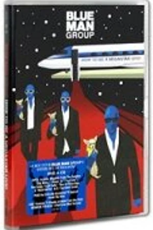 Постер к фильму Blue Man Group: How to Be a Megastar (2008)