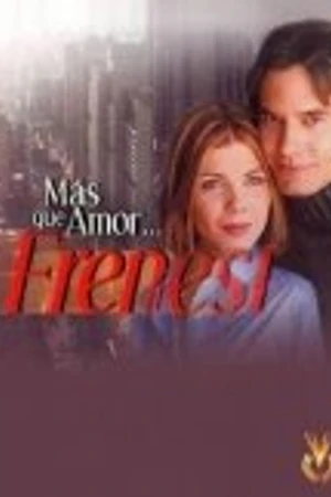 Постер к сериалу Больше, чем любовь (2001)