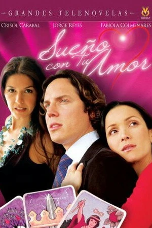 Постер к сериалу Мечтаю о твоей любви (2006)