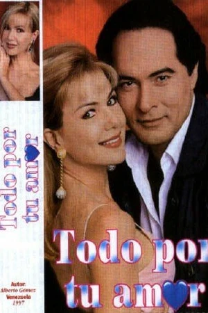 Постер к сериалу Всё ради твоей любви (1996 - 1997)
