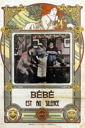 Постер к фильму Bébé est au silence (1912)