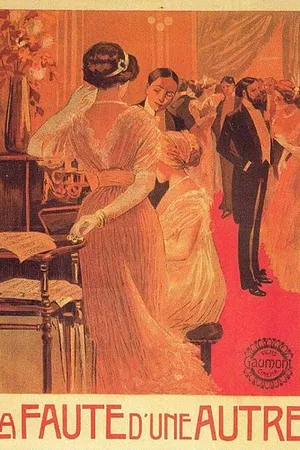 Постер к фильму La faute d'une autre (1910)