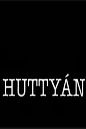 Постер к фильму Huttyán (1996)