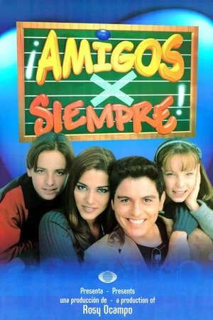 Постер к сериалу Друзья навеки (2000)