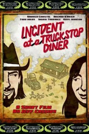 Постер к фильму Incident at a Truckstop Diner (2008)
