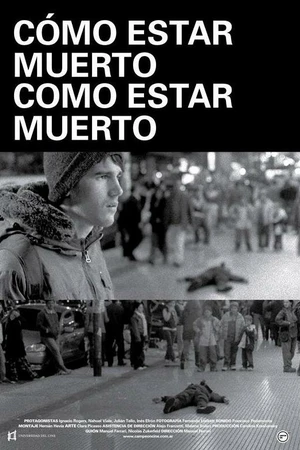 Постер к фильму Cómo estar muerto/Como estar muerto (2008)