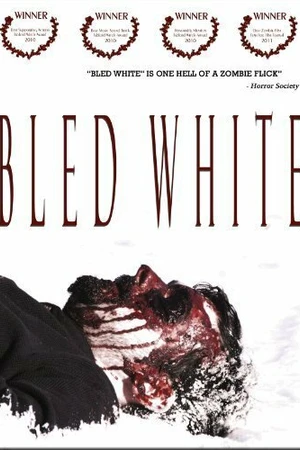 Постер к фильму Bled White (2009)