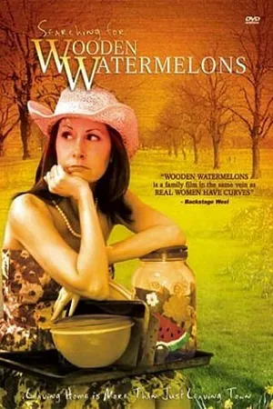 Постер к фильму Searching for Wooden Watermelons (2003)