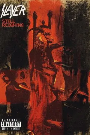 Постер к фильму Slayer: Still Reigning (2004)