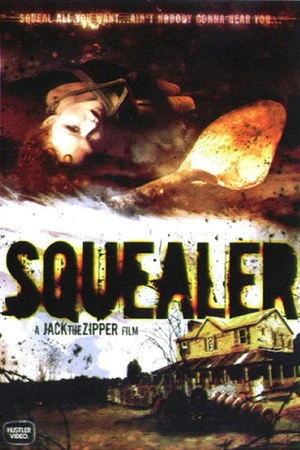 Постер к фильму Squealer (2005)