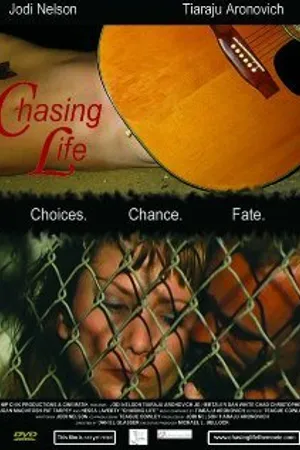 Постер к фильму Chasing Life (2007)